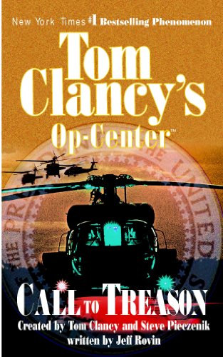Jeff Rovin - Tom Clancy's OP-Center: Call to treason