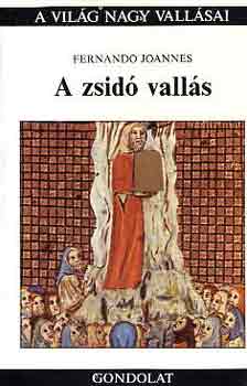 Fernando Joannes - A zsid valls (A Vilg nagy vallsai)