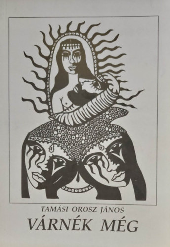 Tam�si Orosz J�nos - V�rn�k m�g (Versek)