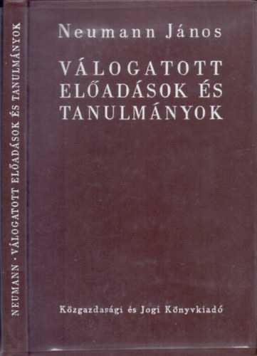 Neumann Jnos - Vlogatott eladsok s tanulmnyok