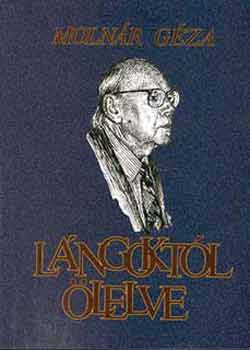 Moln�r G�za - L�ngokt�l �lelve