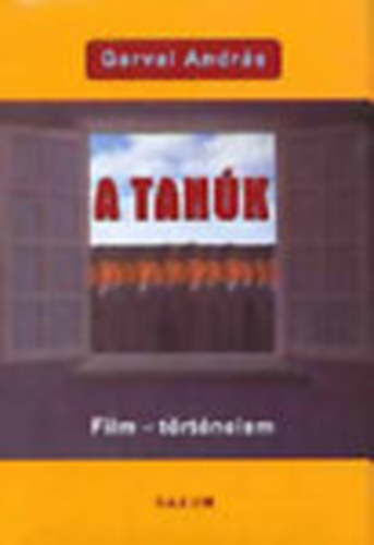 Gervai Andr�s - A tan�k (film-t�rt�nelem)