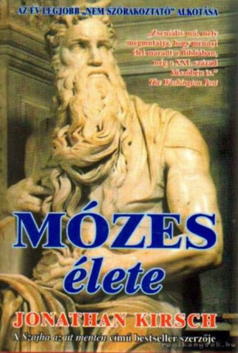 Jonathan Kirsch - M�zes �lete