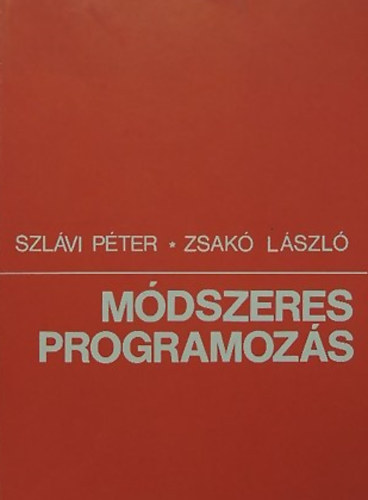 Szlvi Pter-Zsak Lszl - Mdszeres programozs