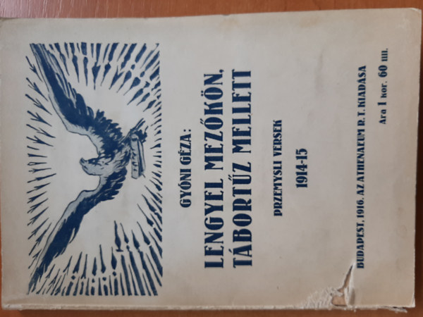 Gy�ni G�za - Lengyel mez�k�n, t�bort�z mellett