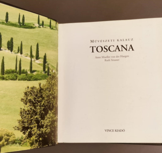 Toscana - M�v�szeti kalauz