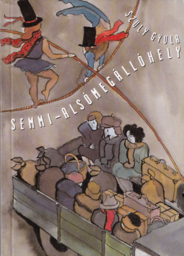 Szuly Gyula - Semmi-Als� meg�ll�hely