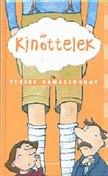 Kin�ttelek - Versek kamaszoknak