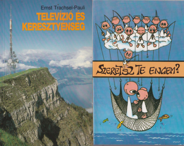 Farkas József, Ernst Trachsel-Pauli Turcsik György - 4 db vallási könyv: Szeretsz Te engem? + Televízió és keresztyénség + Több az élet + Szentévi zarándoklatok Rómában 1300-2000