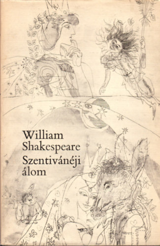 William Shakespeare - A szentivnji lom