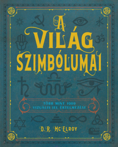 D. R. Mcelroy - A vil�g szimb�lumai