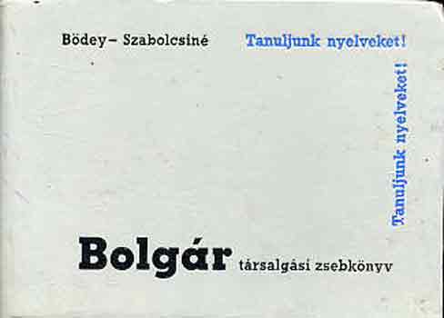 Bödey-Szabolcsin - Bolgár társalgási zsebkönyv