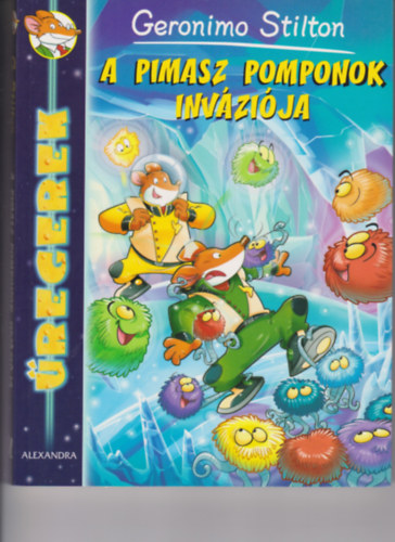 Geronimo Stilton - A Pimasz pomponok invzija - regerek