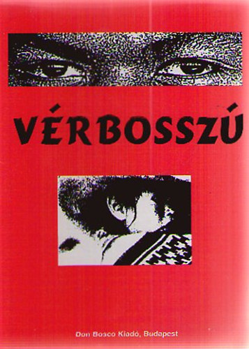 Trugly J�zsefn�  (ford.) - V�rbossz� - Misszi�s elbesz�l�s a d�lamerikai kivar�kr�l