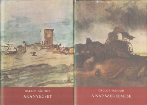 Dallos S�ndor - Aranyecset + A Nap szerelmese (2 db)