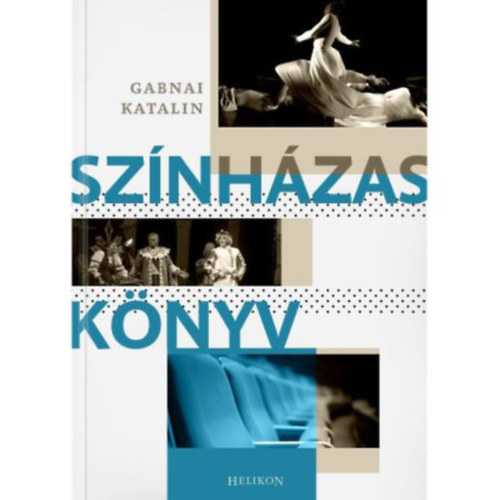Gabnai Katalin - Színházas könyv