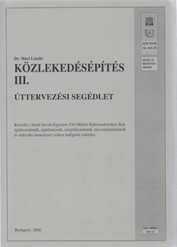 Dr. M�ri L�szl� - K�zleked�s�p�t�s III. �ttervez�si seg�dlet