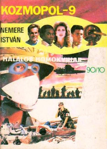 Nemere Istv�n - Hal�los homokvihar (Kozmopol-9) 90/10