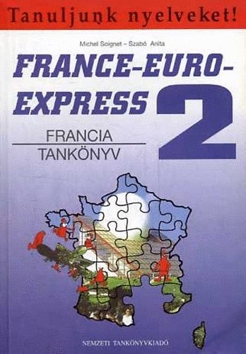 Szab Anita; Michael Soignet - France-Euro-Express 2. Francia nyelvknyv