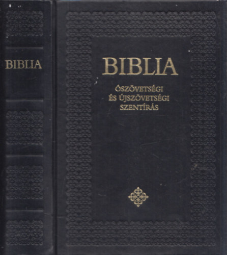 Sajtó alá rendezte: Rózsa Huba Gál-Gyürki-Kosztolányi-Rosta-Szénási-Tarjányi - Biblia (Ószövetségi és Újszövetségi Szentírás) (Javított szövegű, új kiadás)