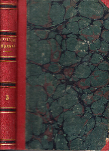 Schedel Ferencz  (szerk.) - Kisfaludi Kisfaludy K�roly minden munk�i III.