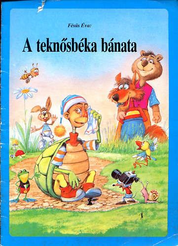 Fésűs Éva - A teknősbéka bánata