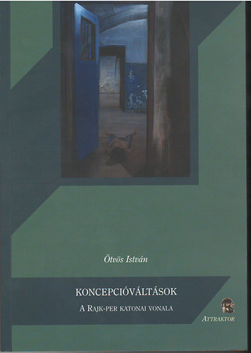 �tv�s Istv�n  (szerk.) - Koncepci�v�lt�sok
