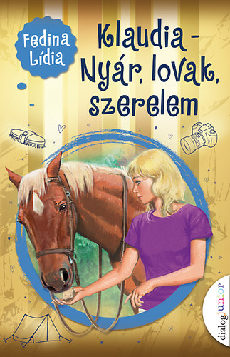 Fedina Lídia - Klaudia - Nyár, lovak, szerelem