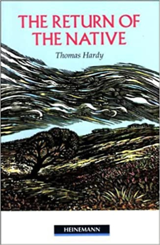 Thomas Hardy - The return of the native / Heinemann Guided Readers Upper Level /