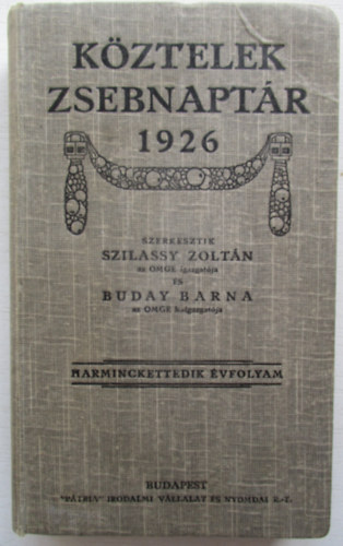 Szilassy Zoltán; Buday Barna (szerk.) - Köztelek zsebnaptár 1926
