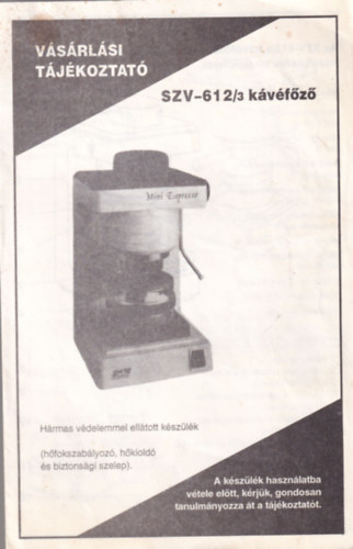 SZV-612/3 Kávéfőző vásárlási tájékoztató (Szarvasi)