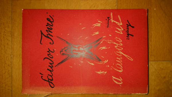 Sándor Imre: Lángoló út