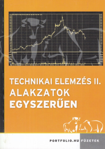 Technikai elemzs II. - Alakzatok egyszeren (Portfolio.hu fzetek)