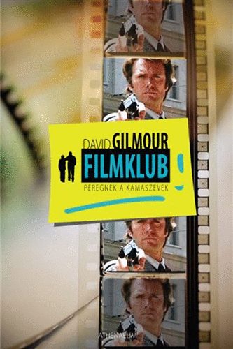 David Gilmour - Filmklub - Peregnek a kamaszévek