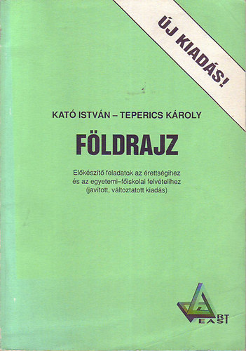 Kat� Istv�n-Teperics K�roly - F�ldrajz-el�k�sz�t� feladatok az �retts�gihez