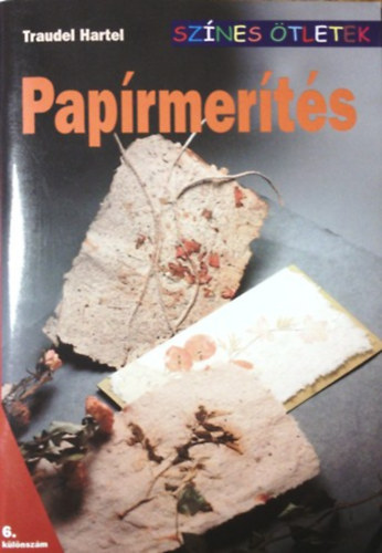 Traudel Hartel - Paprmerts (Sznes tletek - 6. klnszm)
