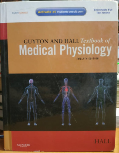 Arthur C. Guyton; John Edward Hall - Textbook of Medical Physiology