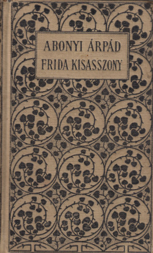 Abonyi Árpád - Frida kisasszony