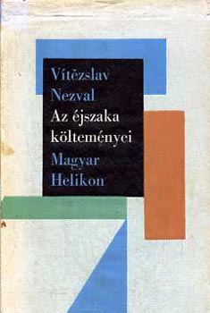 Vítézslav Nezval - Az éjszaka költeményei