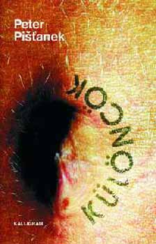 Peter Pistanek - K�l�nc�k