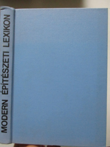 Dr. Kubinszky Mih�ly - Modern �p�t�szeti lexikon