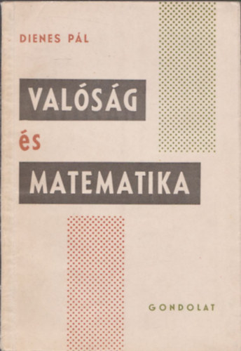 Dienes Pl - Valsg s matematika