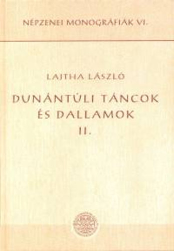 Lajtha L�szl� - Dun�nt�li t�ncok �s dallamok II.