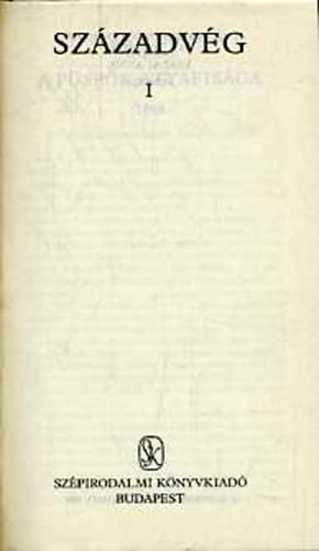 Századvég I-II. (Magyar Remekírók)