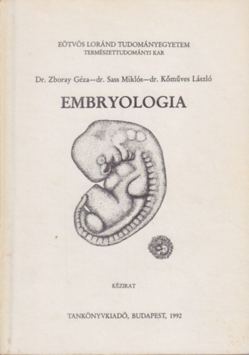 Zboray Gza - Sass Mikls - Kmves Lszl - Embryologia