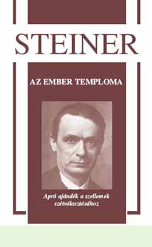 Rudolf Steiner - Az ember temploma - Apr� aj�nd�k a szellemek sz�tv�laszt�s�hoz