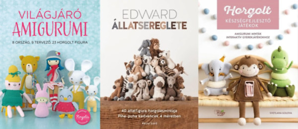 Svetlana Golova, Tbb szerz Kerry Lord - 3 db kzimunkaknyv: Edward llatsereglete - 40 llatfigura horgolsmintja - Pihe-puha kedvencek 4 mretben + Vilgjr Amigurumi - 8 orszg, 9 tervez, 23 horgolt figura + Horgolt kszsgfejleszt jtkok - Amigurumi mintk int