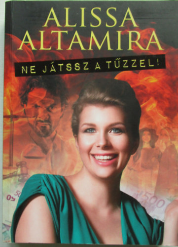 Alissa Altamira - Ne jtssz a tzzel!