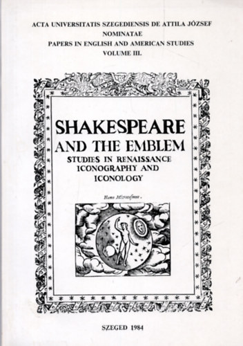 Shakespeare and the emblem (Studies in renaissance iconography...