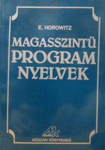 E. Horowitz - Magasszintű programnyelvek